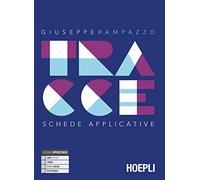 TRACCE. VOLUME + SCHEDE APPLICATIVE - RAMPAZZO GIUSEPPE - HOEPLI