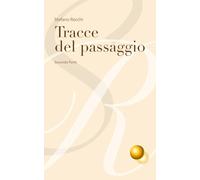 Tracce del Passaggio: Seonda Parte