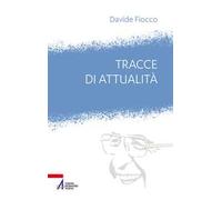 Tracce di attualità. Giovanni Paolo I tra ieri e oggi