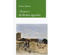«Tracce» di diritto agrario