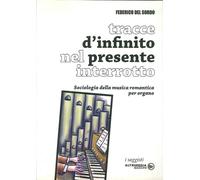 Tracce di infinito nel presente interrotto - [Altrimedia]