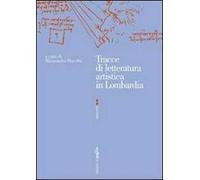 Tracce di letteratura artistica in Lombardia - [Edizioni di Pagina]