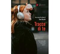 Tracce di te