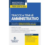 Tracce e temi di diritto amministrativo 2026. Per il concorso in magistratura e per i concorsi superiori. Nuova ediz.
