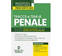 Tracce e temi di diritto penale 2026. Per il concorso in magistratura e per i concorsi superiori
