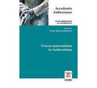 Tracce manzoniane in Ambrosiana