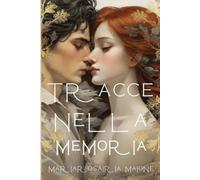 Tracce nella Memoria