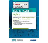 Tracce svolte di inglese. Per le classi: A25 Lingua inglese nella