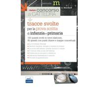 tracce svolte per la prova scritta di infanzia e primaria