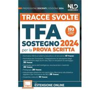 Tracce Svolte. TFA. Docenti di sostegno 2024 per la prova scritta. Con espansion