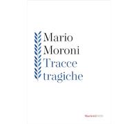 Tracce tragiche