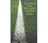 Tracciare confini. Realtà e metafore della distinzione