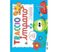 Traccio e imparo. 1° livello. Per la Scuola materna