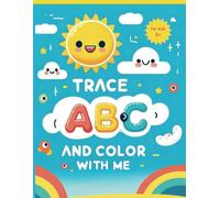 Trace ABC and Color with Me for kids 3+: An Alphabet Tracing and Coloring Book with Big and Simple Outline of Capital and Lower-case Letters and Pictures of Animals