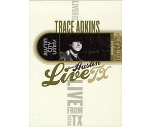 Trace Adkins - Live from Austin, tx