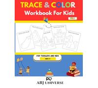Trace and Color: Fruits, Animals, and Robots | A Tracing and Coloring Workbook for Kids Ages 3+ (Fun Activity Book for Early Learners)