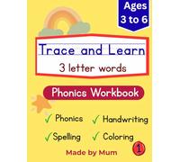 Trace and Learn 3 letter words Phonics Workbook 1 for kids aged between 3 and 6 | Learn phonics and spelling for 100 plus 3 letter words in a ... and matching activities to make it engaging