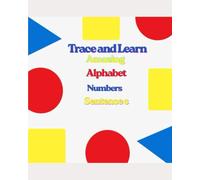Trace and Learn amazing alphabet numbers and sentences