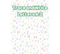 Trace and Write Letters: Uppercase and Lowercase