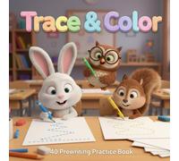Trace & Color: 40 Prewriting Practice Book