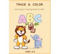 TRACE & COLOR ABC-Animals: Learning&Coloring Book for Kids Ages 3-6