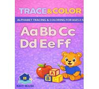 Trace & Color: Alphabet Tracing & Coloring Ages 2-5