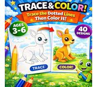 Trace & Color for Kids Ages 3-6 Super Easy Dotted Line Tracing Book: 40 Fun & Simple Designs | Toddler Coloring & Drawing Workbook