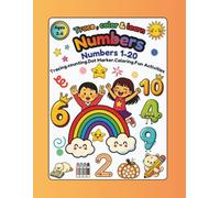 Trace, Color & Learn Numbers 1-20: Fun Activity Workbook for Kids Ages 3-6 | Number Tracing, Counting, Dot Marker & Coloring Practice for Preschool & Kindergarten