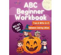 Trace It Big: ABC Beginner Alphabet Trace & Write Learning Workbook - Toddler Halloween Coloring Edition