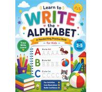 Trace Letters: Alphabet Handwriting Practice Workbook for Kids Ages 3-5 | Learn to Write ABC, Trace Letters, Sight Words & Early Learning Activities for Preschool, Pre-K & Kindergarten