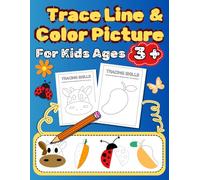 Trace Line & Color Picture: For Kids Ages 3+ Fun and Easy Line Tracing & Coloring Activities for Early Learning and Fine Motor Skills