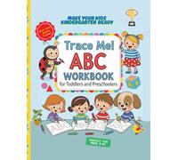 Trace Me!: ABC Workbook for Toddlers and Preschoolers.