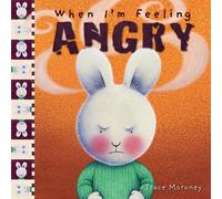 Trace Moroney When I'm Feeling Angry (Copertina rigida)