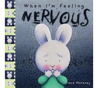 Trace Moroney When I'm Feeling Nervous (Copertina rigida)