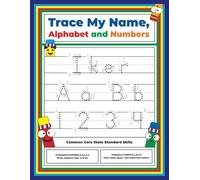 Trace My Name, Alphabet, and Numbers Workbook for Iker: Letter and Number Tracing with Arrow Guides and Start Dots