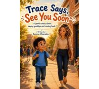 Trace Says "See You Soon"