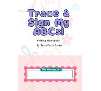 Trace & Sign My ABCs