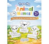 Trace the Animal Names!: Trace, Learn, and Write Your Favorite Animal Names