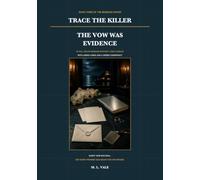 Trace the Killer: The Vow Was Evidence: 40 Full-Color Wedding Mystery Logic Puzzles with Linked Cases and a Hidden Conspiracy