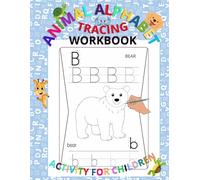 Trace the Letters Alphabet Writing: Alphabet Tracing and Animal Coloring Book for Ages 3 to 5