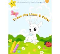 Trace the Lines & Color: Cute Animals Activity Book for Kids Ages 2-5