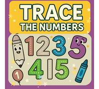 Trace the Numbers : activity Book ( 1 to 5 numbers ): Perfect for ages 1-5