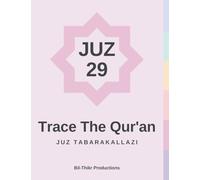 Trace The Qur'an: Juz 29 Tabarakallazi