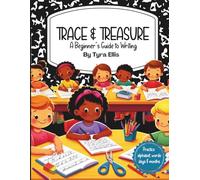 Trace & Treasure: A Beginner’s Guide to Writing