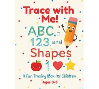 Trace with Me!: A Fun Tracing Book for Children Ages 3-5