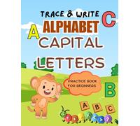 Trace & Write Alphabet Capital Letter: Alphabets Handwriting Book - Capital Letters (Practice) - Pattern Tracing - Coloring - Alphabet - Early Learning - Capital Letters for Kids - Activity Book