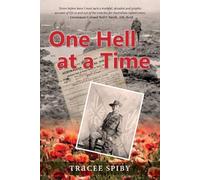 Tracee Spiby One Hell at a Time (Tascabile)