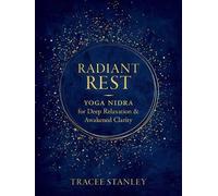 Tracee Stanley Radiant Rest (Tascabile)