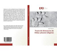 Traces de dinosaures de l'Atlas saharien (Algérie)