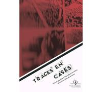 Traces en cases: Travail graphique, figuration narrative et participation du lecteur - Essai sur la bande dessinée